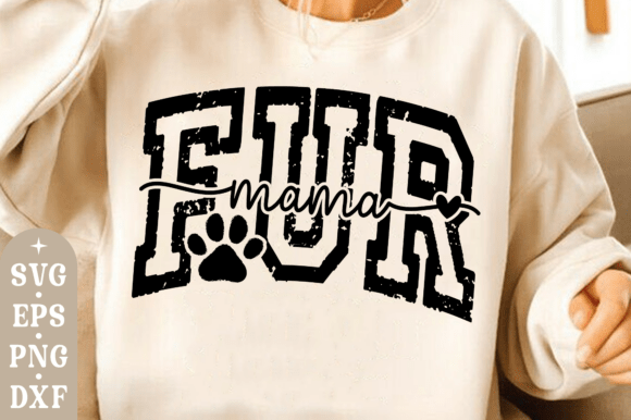 Fur Mama SVG: A Versatile Graphic Design Asset for T-Shirt Designs