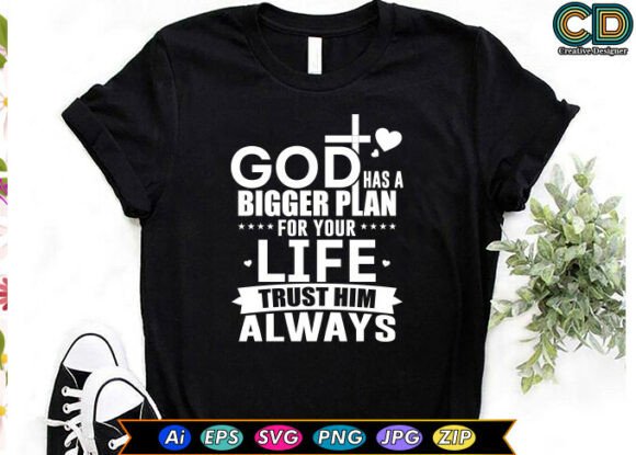 GOD HAS a BIGGER PLAN Christian T-shirt Design Review