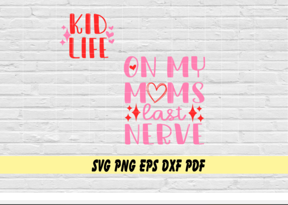 Kid Life on My Mom’s Last Nerve Embroidery Review