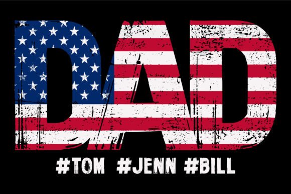 Patriotic Dad Design with American Flag – A Graphic Asset for Crafts and Content Creators