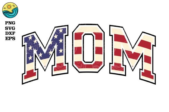 Patriotic MOM SVG: A Bold Graphic Design Asset for Local Business Branding