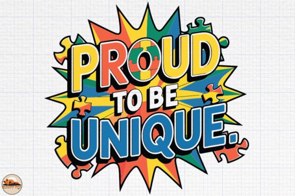 Proud to Be Unique, Autism T-Shirt PNG for Creative Branding Projects
