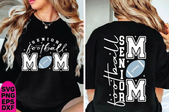 Senior Football Mom SVG for T-Shirt Designs: A Graphics Review for Handmade Businesses